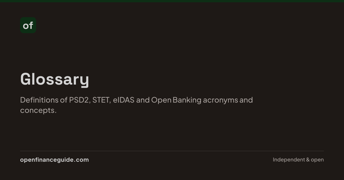 Open Banking & PSD2 glossary — Open Finance Guide
